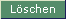 L�schen